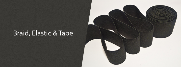 Braid Elastic & Tape